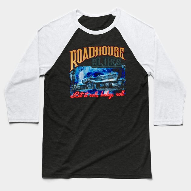 Roadhouse Blues Baseball T-Shirt by HellwoodOutfitters